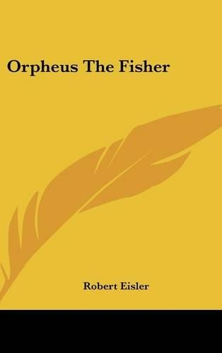 Orpheus The Fisher