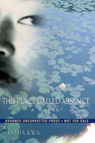 This Place Called Absence: (English)