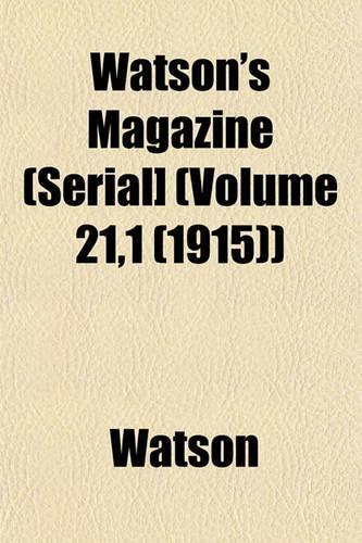 Watson's Magazine (Serial] (Volume 21,1 (1915))