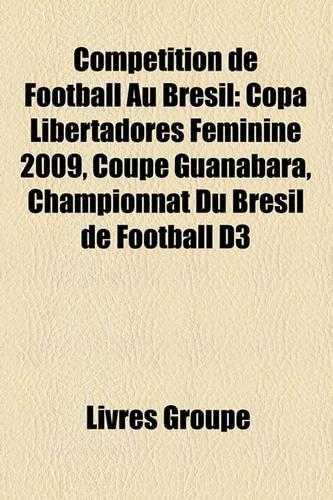 Competition de Football Au Bresil