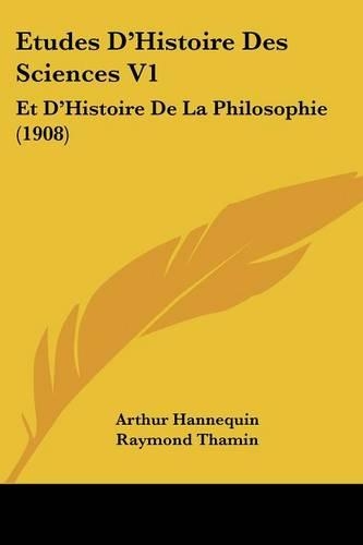 Etudes D'Histoire Des Sciences V1