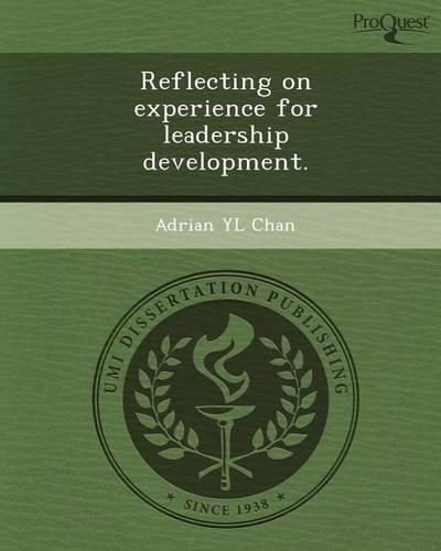 Reflecting on Experience for Leadership Development