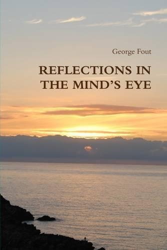 Reflections In the Mind's Eye