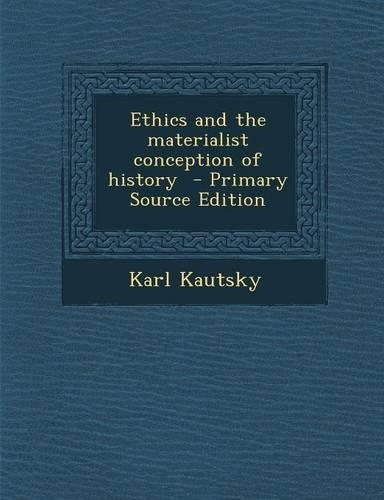 Ethics and the Materialist Conception of History