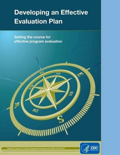 Developing an Effective Evaluation Plan: Setting the Course for Effective Program Evaluation(English)