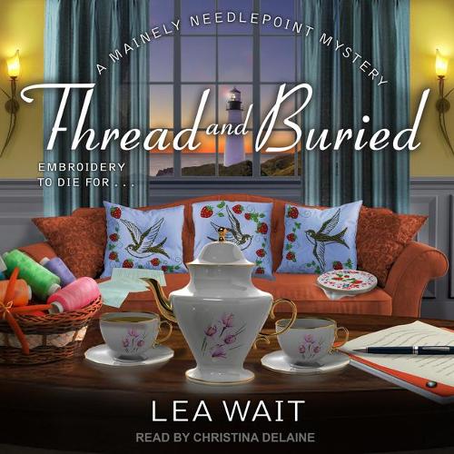 Thread and Buried: (9 Mainely Needlepoint Mystery)