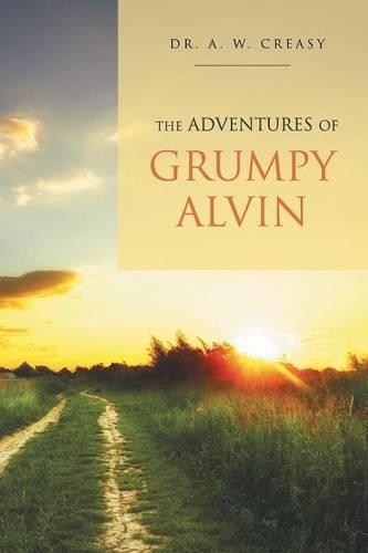 The Adventures of Grumpy Alvin