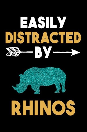 Easily Distracted By Rhinos Journal