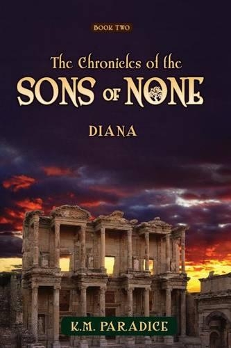 The Chronicles of the Sons of None