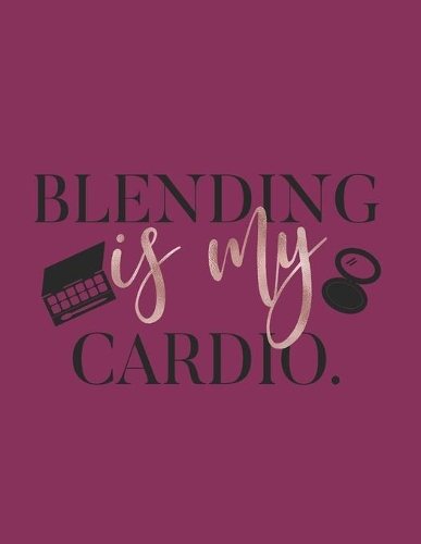 Blending is My Cardio