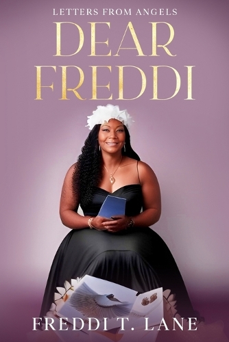 Dear Freddi: Letters from Angels: Letters from Angels(Dear Freddi)