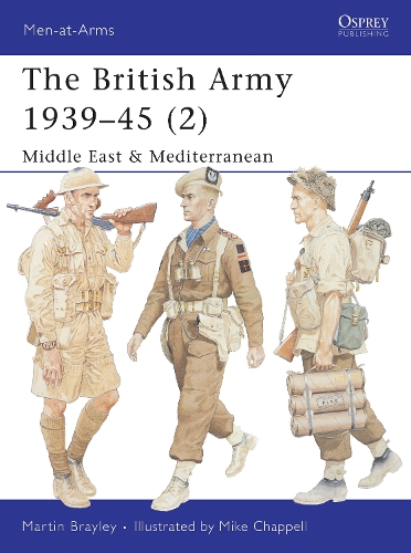 The British Army 1939–45 (2): Middle East & Mediterranean(368 Men-at-Arms)