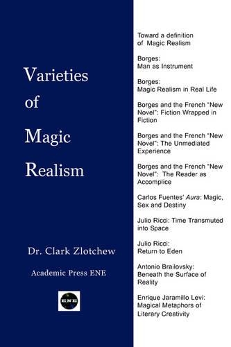 Varieties of Magic Realism