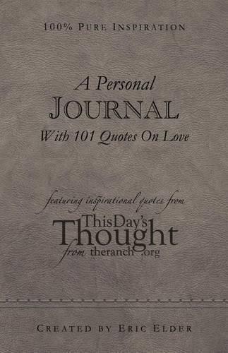 A Personal Journal With 101 Quotes On Love