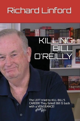 Killing Bill O'Reilly