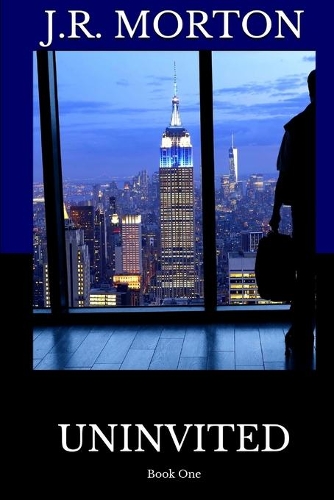 Uninvited: (1 Uninvited Book 1)