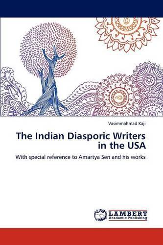 The Indian Diasporic Writers in the USA: (English)