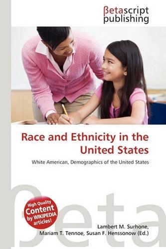 Race and Ethnicity in the United States