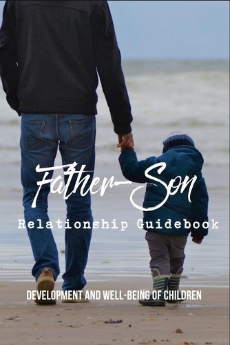 Father-Son Relationship Guidebook