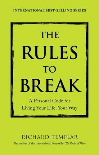 The Rules to Break