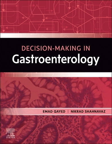 Decision Making in Gastroenterology - E-Book