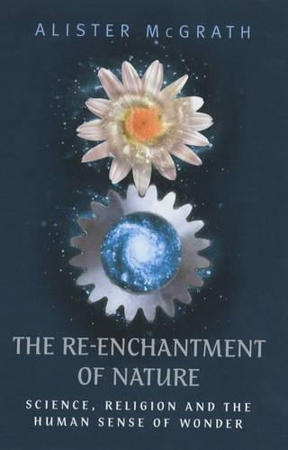 The RE-Enchantment of Nature