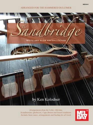 The Sandbridge Waltz And Slow Air Collection: Arranged for Hammered Dulcimer