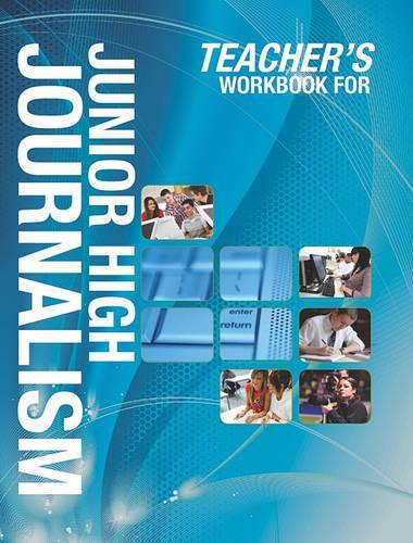 Teacher's Workbook and Teacher's Guide for Junior High Journalism