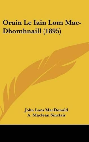 Orain Le Iain Lom Mac-Dhomhnaill (1895)