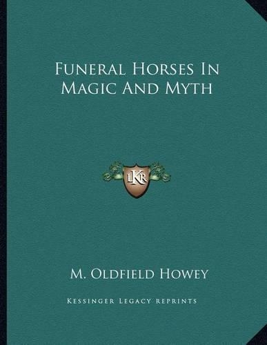 Funeral Horses in Magic and Myth