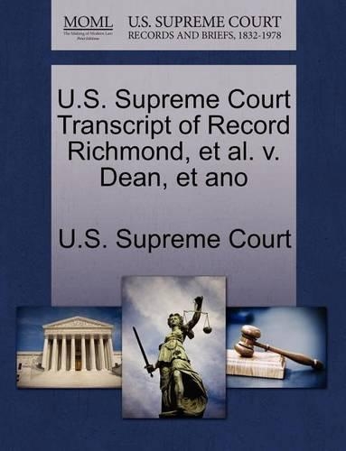 U.S. Supreme Court Transcript of Record Richmond, et al. V. Dean, Et Ano: (English)