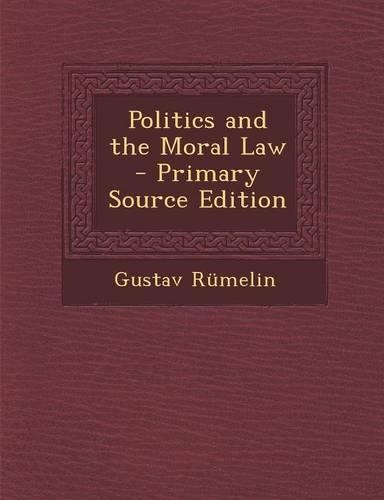 Politics and the Moral Law