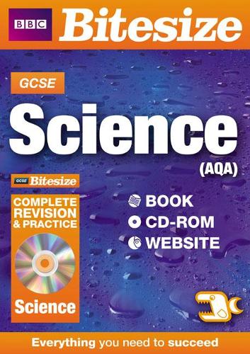 GCSE Bitesize Science AQA Complete Revision and Practice: (Bitesize GCSE)