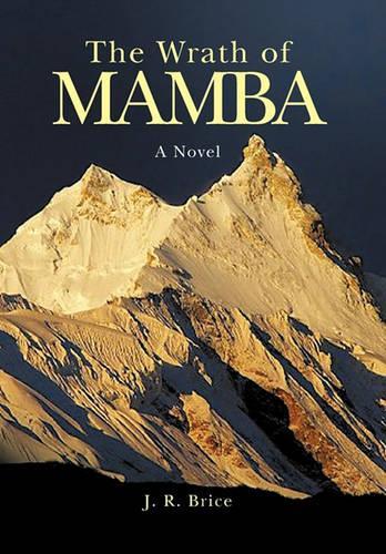 The Wrath of Mamba: A Novel