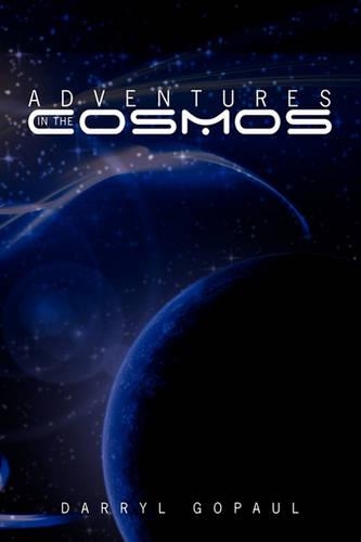 Adventures In The Cosmos