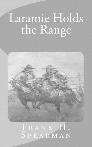 Laramie Holds the Range