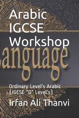 Arabic IGCSE Workshop