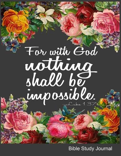 For With God Nothing Shall Be Impossible Luke 1