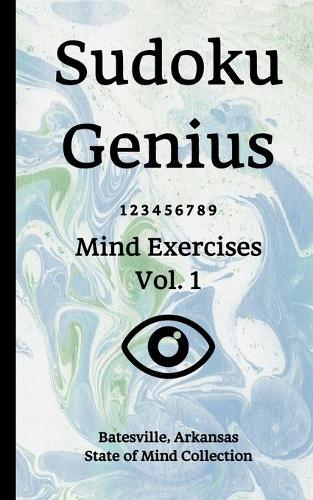 Sudoku Genius Mind Exercises Volume 1