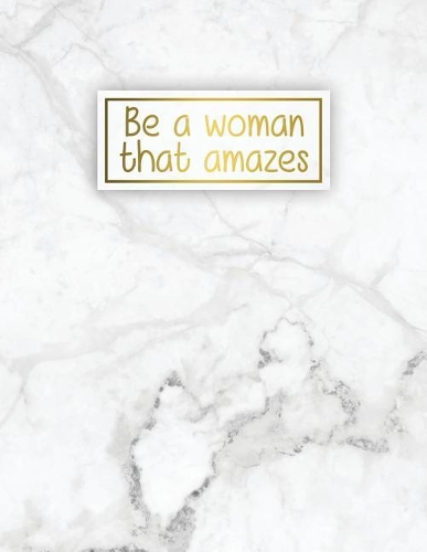 Be a Woman That Amazes