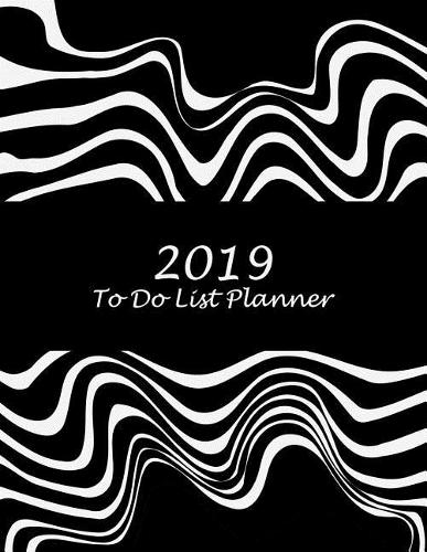 2019 to Do List Planner: Black Book Art Design, 2019 Weekly Monthly to Do List 8.5" X 11" Daily to Do Planner, Office School Task Time Management Notebook