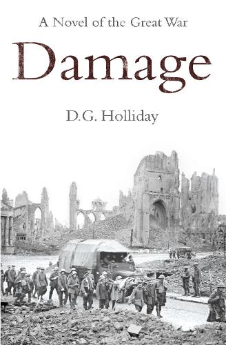 Damage: A Novel of the Great War