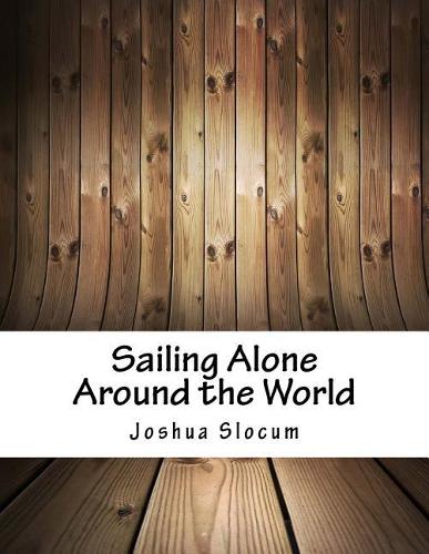 Sailing Alone Around the World