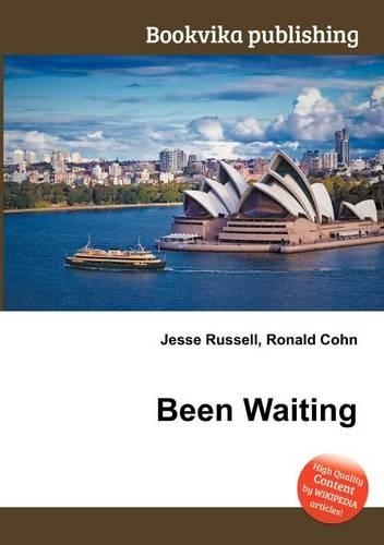 Been Waiting: (English)