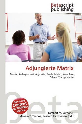 Adjungierte Matrix: (German)