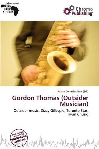 Gordon Thomas (Outsider Musician)