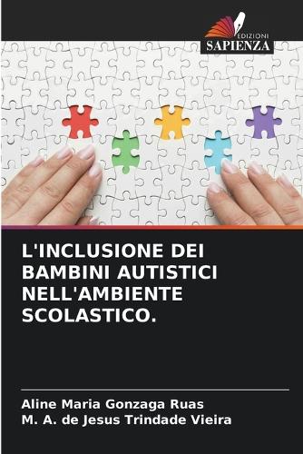 L'Inclusione Dei Bambini Autistici Nell'ambiente Scolastico.