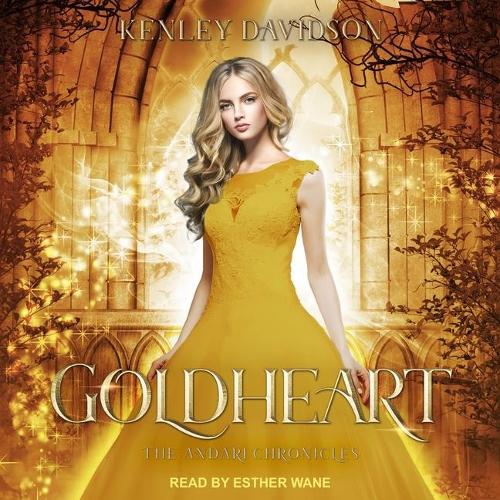 Goldheart: (2 Andari Chronicles Lib/E)
