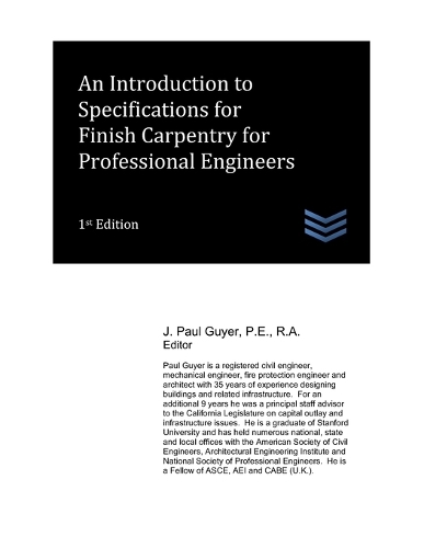 An Introduction to Specifications for Finish Carpentry for Professional Engineers