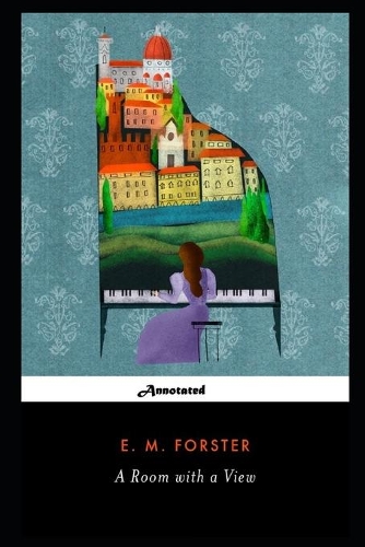 A Room with a View Annotated